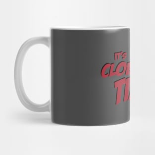 It's Clobberin' Time Mug